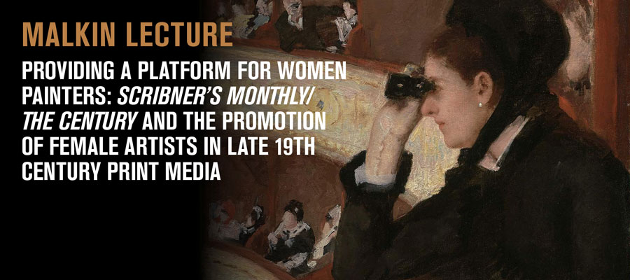 Malkin Lecture: Providing a Platform for Women Painters