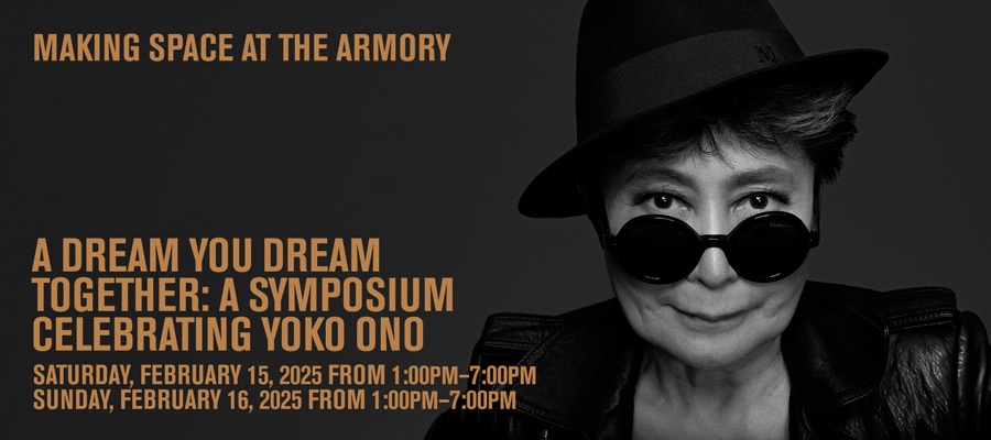 A Dream You Dream Together: A Symposium Celebrating Yoko Ono