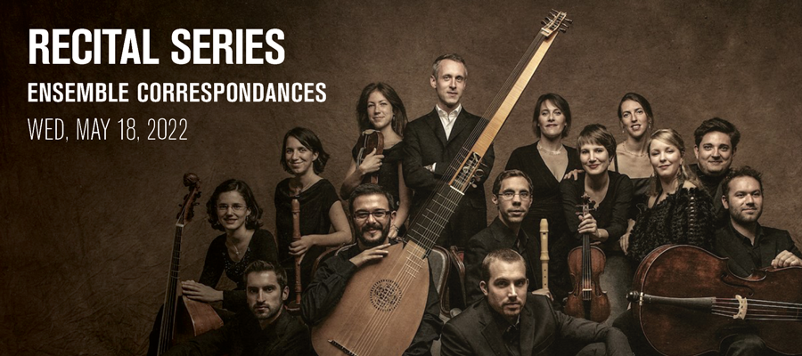 Recital Series: Ensemble Correspondances